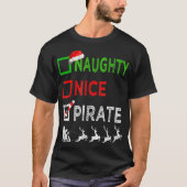 Naughty Nice Pirate Christmas Funny Santa Reindeer T-Shirt (Vorderseite)