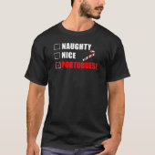 Naughty Nice Portugiesisches Weihnachtsdesign T-Shirt (Vorderseite)