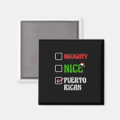 Naughty Nice Puertorican Santa Holiday Sweet Magnet (Vorderseite/Rückseite)