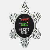 Naughty Nice Puertorican Santa Holiday Sweet  Schneeflocken Zinn-Ornament (Rechts)