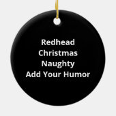 Naughty Nice Redhead Christmas Funny Holiday Keramik Ornament (Hinten)
