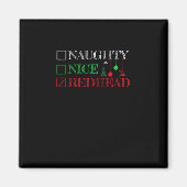 Naughty Nice Redhead Christmas Funny Holiday Magnet (Vorne)