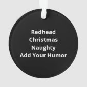 Naughty Nice Redhead Christmas Funny Holiday Ornament (Rückseite)