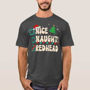 Naughty Nice Redhead Christmas Pajamas Funny Santa T-Shirt