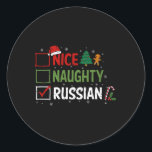 Naughty Nice Russian Christmas Pajamas Santa Claus Runder Aufkleber<br><div class="desc">Naughty Nice Russian Christmas Pajamas Weihnachtsmann Xmas</div>