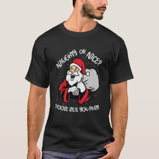 Naughty Nice Santa Claus X-Mas Spaß Funny Christm T-Shirt