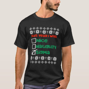 Naughty Nice Sigma Christmas Teen Jungs Ugly Xmas T-Shirt