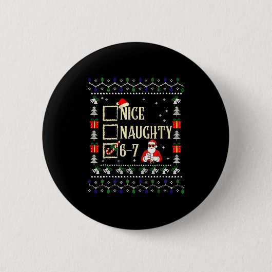 Naughty Nice Six Seven Kids Ugly Christmas Sweater Button (Vorderseite)