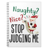 Naughty Nice Stopp Judge Me Funny Weihnachten Notizblock (Vorderseite)