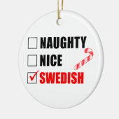 Naughty Nice Swedish Candy Cane Keramik Ornament (Links)
