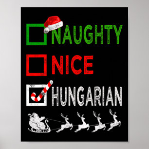 Naughty Nice Ungarisch Christmas Pajamas Funny San Poster