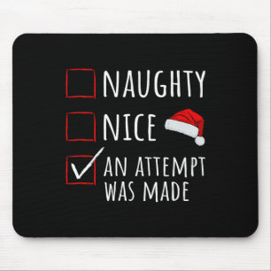 Naughty Nice Versuch wurde Weihnachtsliste Kinder Mousepad