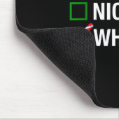 Naughty Nice Whatever, Cool Christmas Funny Quotes Mousepad (Ecke)