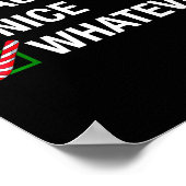 Naughty Nice Whatever, Cool Christmas Funny Quotes Poster (Ecke)