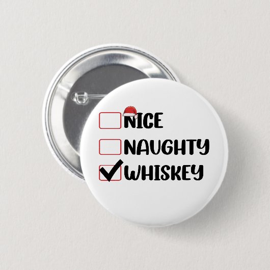 Naughty Nice Whiskey Weihnachtsliste Button (Vorne & Hinten)