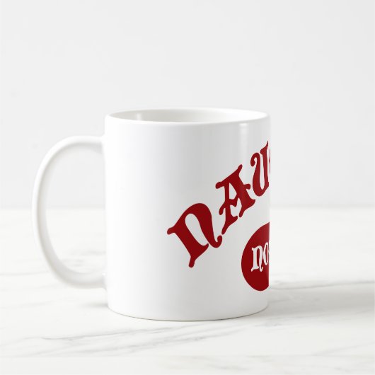 Naughty Not Me Funny Holiday Weihnachten Liebe Kaffeetasse (Links)