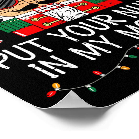 Naughty Nutcracker Put Your Nuts In My Mouth Chris Poster (Ecke)