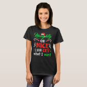 Naughty oder Nice bekomme ich immer noch das, was  T-Shirt (Vorne ganz)