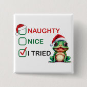 Naughty oder Nice Button (Vorderseite)