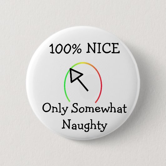 Naughty oder Nice Button (Vorderseite)