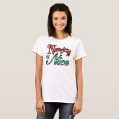 Naughty oder Nice Christmas Design T - Shirt (Vorne ganz)