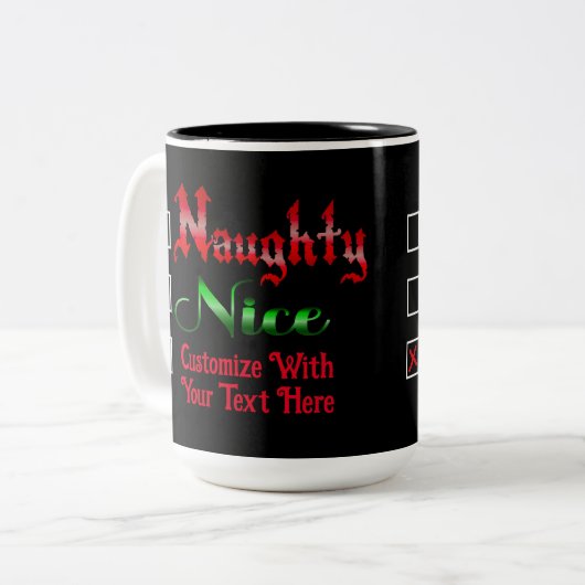 Naughty oder Nice Custom Text Edition Zweifarbige Tasse (Vorderseite Links)
