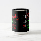 Naughty oder Nice Custom Text Edition Zweifarbige Tasse (Mittel)
