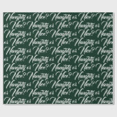 Naughty oder Nice dunkelgrün elegante Drehbuch lus Geschenkpapier (Flach)