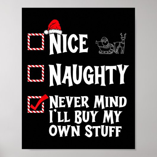 Naughty oder Nice - es ist mir egal, dass ich mein Poster (Vorne)