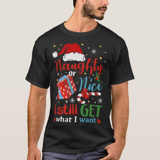 Naughty oder Nice Funny Funny Christmas T-Shirt (Vorderseite)
