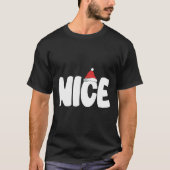 Naughty oder Nice Funny Matching Weihnachtsfamilie T-Shirt (Vorderseite)