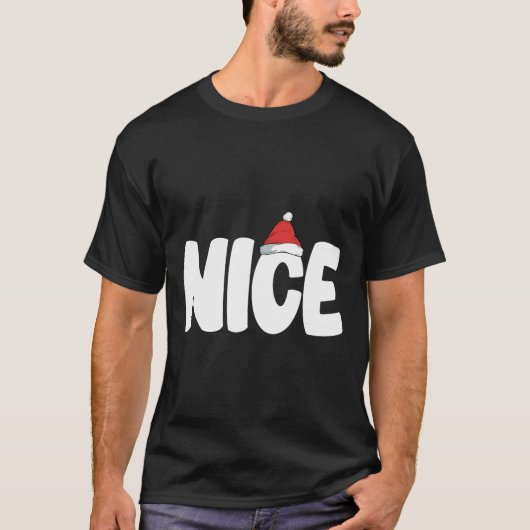 Naughty oder Nice Funny Matching Weihnachtsfamilie T-Shirt (Vorderseite)