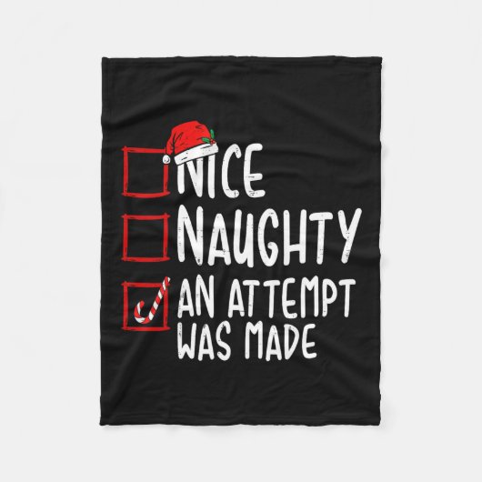 Naughty oder Nice Funny wurde ein Versuch gemacht Fleecedecke (Vorderseite)