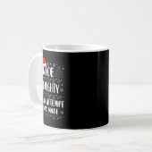 Naughty oder Nice Funny wurde ein Versuch gemacht Kaffeetasse (Vorderseite Links)