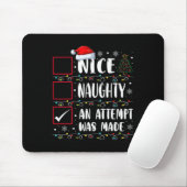 Naughty oder Nice Funny wurde ein Versuch gemacht Mousepad (Mit Mouse)