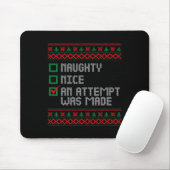 Naughty oder Nice Funny wurde ein Versuch gemacht Mousepad (Mit Mouse)