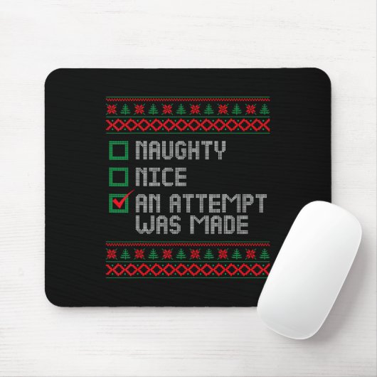 Naughty oder Nice Funny wurde ein Versuch gemacht Mousepad (Mit Mouse)