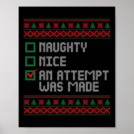 Naughty oder Nice Funny wurde ein Versuch gemacht  Poster (Vorne)