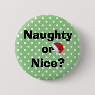 Naughty oder Nice Green Polka Dot Weihnachtsschalt Button