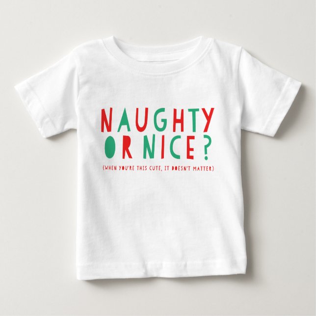 Naughty oder Nice | Holiday Baby T - Shirt (Vorderseite)