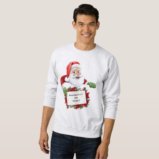 Naughty oder Nice Holiday Long Sleeve Sweatshirt (Vorne ganz)