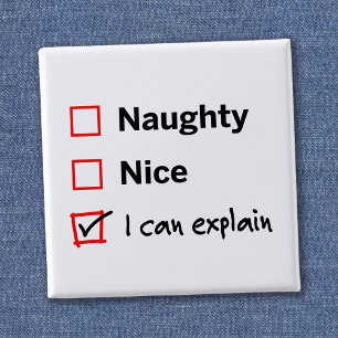 Naughty oder Nice - ich kann es erklären Button