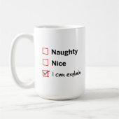 Naughty oder Nice - ich kann es erklären Kaffeetasse (Links)