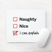 Naughty oder Nice - ich kann es erklären Mousepad (Mit Mouse)