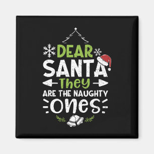 Naughty oder Nice Lieber Weihnachten Sie sind die Magnet