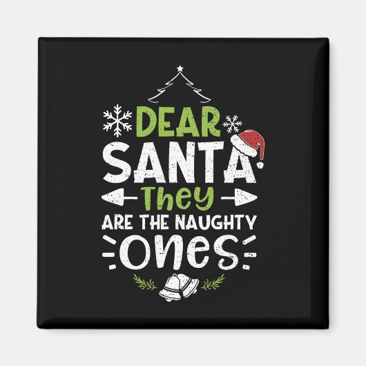 Naughty oder Nice Lieber Weihnachten Sie sind die Magnet (Vorne)