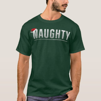 Naughty oder Nice Matching Weihnachtspaare Costum T-Shirt