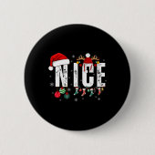 Naughty oder Nice Matching Weihnachtspaare Kostüm Button (Vorderseite)