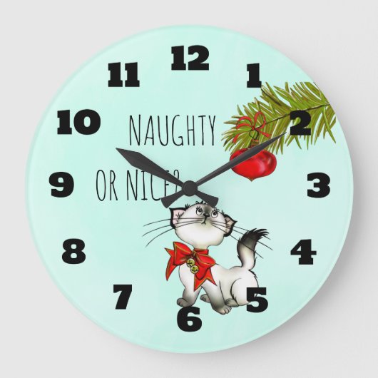 Naughty oder Nice Playful Kitful Cat Weihnachten Große Wanduhr (Vorderseite)