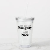 Naughty oder Nice schwarz lustig trinken Acryltrinkbecher (Rückseite)